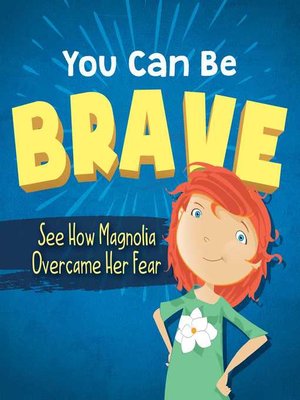 cover image of You Can Be Brave